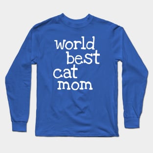 World best cat mom (white) Long Sleeve T-Shirt